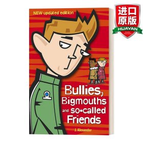 Bullies, Bigmouths and So-Called Friends