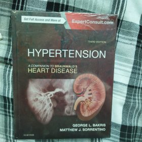 Hypertension: A Companion to Braunwald's Heart Disease 高血压：布劳瓦尔德心脏病的伴发因素