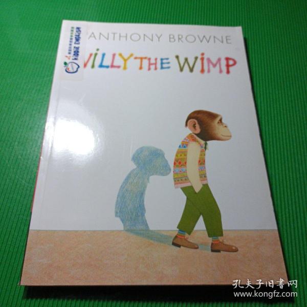 Willy the Wimp 安东尼布朗绘本:胆小鬼威利 ISBN9781406356410