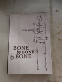 Bone by Bone by Bone