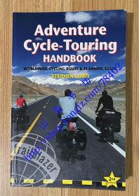 Adventure Cycle-Touring Handbook, 2nd: Worldwide Cycling Route & Planning Guide