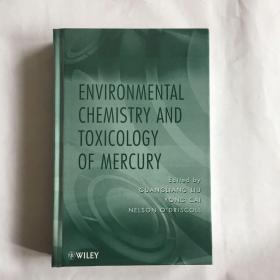 现货 Environmental Chemistry and Toxicology of Mercury 汞的环境化学和毒理学   精装库存书