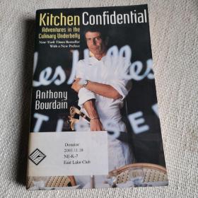 Kitchen Confidential：Adventures in the Culinary Underbelly