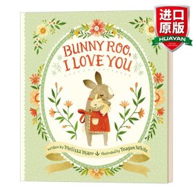 英文原版 Bunny Roo, I Love You 你是我的小宝贝 精装绘本 英文版 进口英语原版书籍