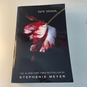 New Moon/Stephenie Meyer（斯蒂芬妮·梅尔）  著