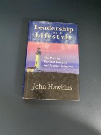 leadership as a lifestyle领导作为一种生活方式