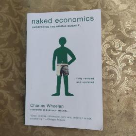 Naked Economics：Undressing the Dismal Science