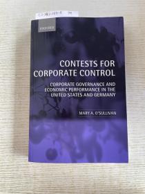 OXFORD

CONTESTS FOR
CORPORATE CONTROL
CORPORATE GOVERNANCE AND ECONOMIC PERFORMANCE IN THE
UNITED STATES AND GERMANY

MARY A.O'SULLIVAN