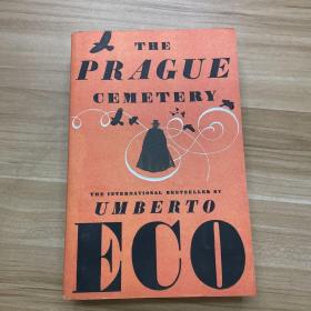 THE PRAGUE CEMETERY  THE INTERNATIONAL BESTSELLER BY UMBERTO ECO