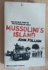 英文书 Mussolini's Island: The Untold Story of the Invasion of Sicily by John Follain (Author)