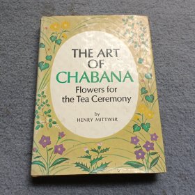 THE ART OF CHABANA