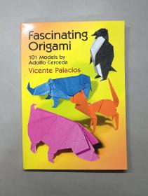 （进口英文原版）Fascinating Origami: 101 Models by Adolfo Cerceda