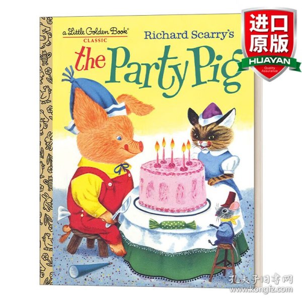 英文原版 Richard Scarry's the Party Pig (Little Golden Book) 理查德·斯凯瑞的派对小猪 兰登书屋精装小金书 英文版 进口英语原版书籍