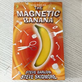 Vernon Bright and the Magnetic Banana