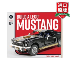 英文原版 Build a LEGO Mustang 造一辆乐高野马 手工制作 机械 模型 儿童玩具 Pawel Sariel Kmiec 英文版 进口英语原版书籍