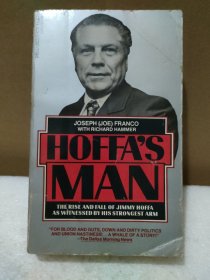 HOFFA'S MAN:THE RISE AND FALL OF JIMMY HOFFA AS WITNESSED BY HIS STRONGEST ARM【品如图】