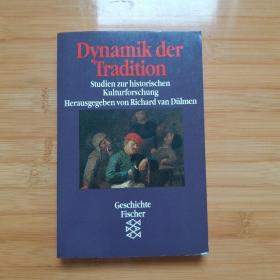Richard van Dülmen / Dynamik der Tradition: Studien zur historischen Kulturforschung 杜尔门《传统的动力：历史文化研究》德语原版