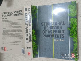 Structural Behavior of Asphalt Pavements 沥青路面的结构行为(作者签赠本)