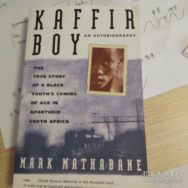 Kaffir Boy：An Autobiography--The True Story of a Black Youth's Coming of Age in Apartheid South Africa
