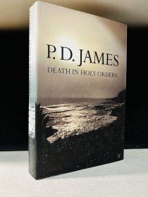 Death In Holy Orders. By P. D. James.《神谕之死》，P.D.詹姆斯著。