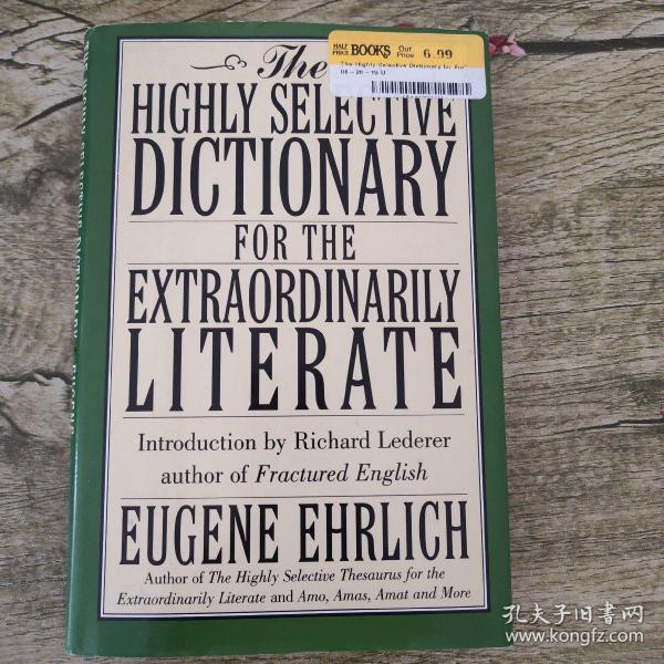 The Highly Selective Dictionary for the Extraordinarily Literate