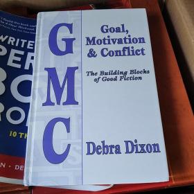 goal motivation&conflict the building blocks of good fiction 外文原版 精装 现货