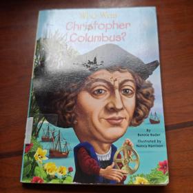 Who was Christopher Columbus 哥伦布