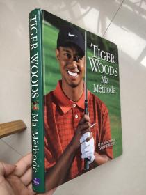 法语原版 Tiger Woods, Ma Méthode  (how I play golf 老虎伍兹-如何打高尔夫）精美大画册