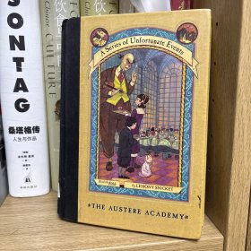 The Austere Academy：The Austere Academy 雷蒙·斯尼奇的不幸历险5：严酷的学校 ISBN9780064408639