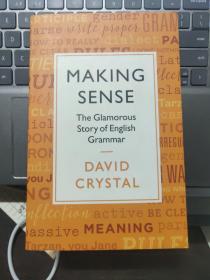 Making Sense- The Glamorous Story of English Grammar