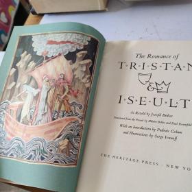 Heritage Press . The Romance of Tristan & Iseult