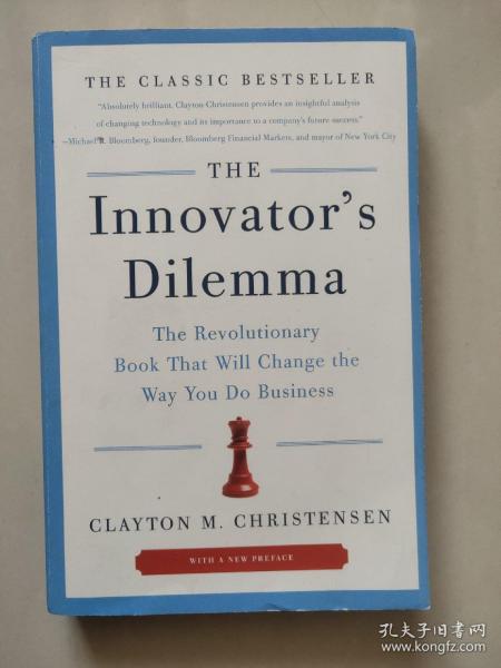 The Innovator's Dilemma：The Revolutionary Book That Will Change the Way You Do Business