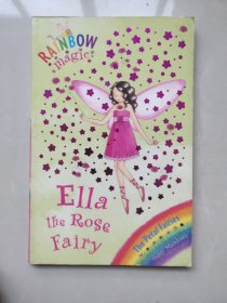 Rainbow Magic: The Petal Fairies 49: Ella The Rose Fairy 彩虹仙子#49:花瓣仙子9781846164644