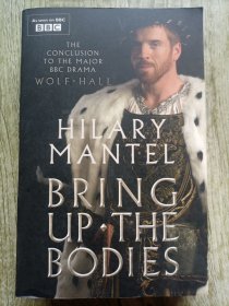 Bring Up the Bodies Hilary Mantel
