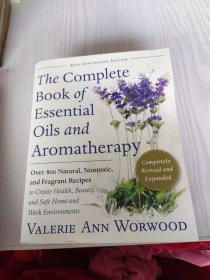 The Complete Book of Essential Oils and Aromatherapy