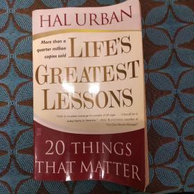 Life's Greatest Lessons: 20 Things That Matter