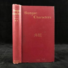 Bunyan Characters.1894年，《班扬作品中的角色》，漆布精装毛边本