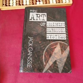THE ART OF DESIGNING EMBEDDED SYSTEMS