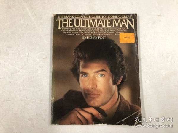 THE MAN'S COMPLETE GUIDE TO LOOKING GREATI THE ULTIMATE MAN BY HENRY POST (大16开)