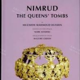 价可议 Nimrud. The Queens’ Tombs Oriental Institute Miscellaneous Publications nmwxhwxh