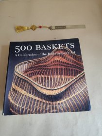 500Baskets:ACelebrationoftheBasketmaker'sArt