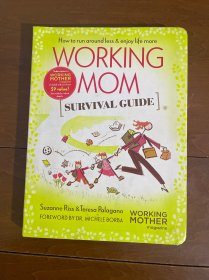 Working Mom Survival Guide: How to Run Around Less & Enjoy Life More