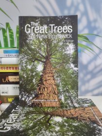 The Great Trees of New Brunswick 新不伦瑞克的大树（第2版 英文原版）