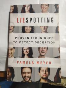 Liespotting：Proven Techniques to Detect Deception 侦测谎言的技术