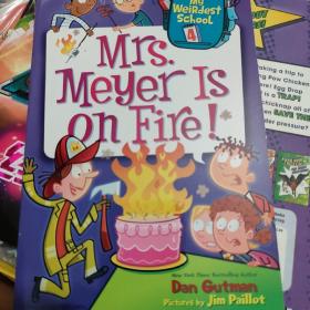 MyWeirdestSchool#4:Mrs.MeyerIsonFire!