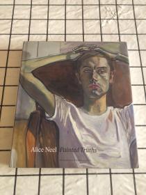 Alice Neel: Painted Truths：爱丽丝尼尔：画皮真相