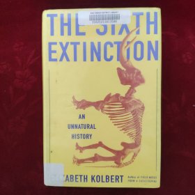 The Sixth Extinction：An Unnatural History