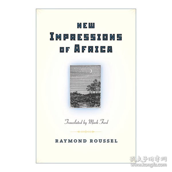 New Impressions of Africa 非洲新印象 Raymond Roussel诗歌