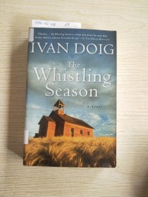 Whistling Season a novel
