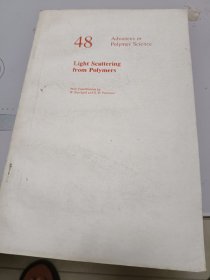 ADVNCES IN POLYMER SCIENCE:高分子科学进展丛书第48卷（高分子光散射）